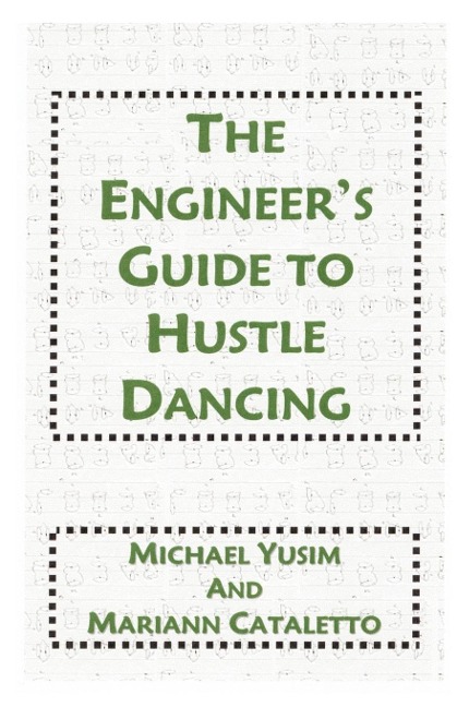 The Engineers Guide to Hustle Dancing