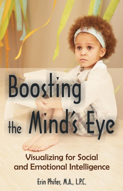 Boosting the Minds Eye: Visualizing for Social and Emotional Intelligence