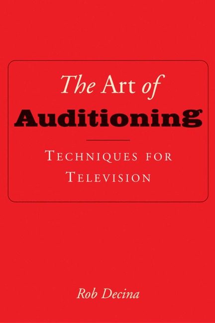 The Art of Auditioning: Techniques for Television