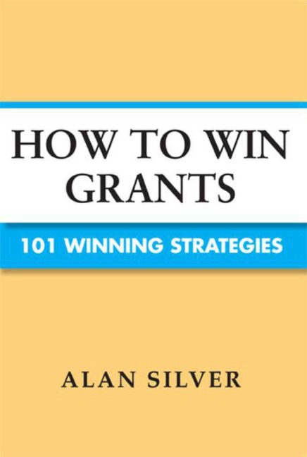 How to Win Grants: 101 Winning Strategies