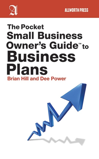 The Pocket Small Business Owners Guide to Business Plans
