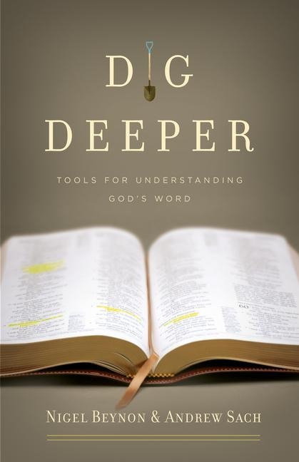 Dig Deeper: Tools for Understanding Gods Word
