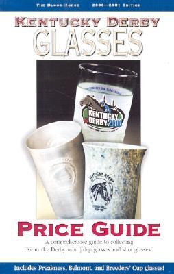 Kentucky Derby Glasses Price Guide, 2000