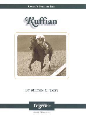 Ruffian: Racings Greatest Filly