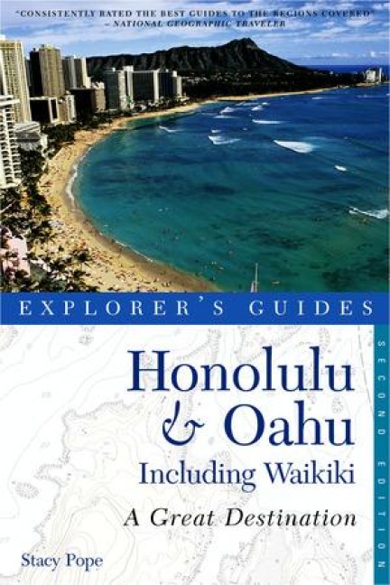 Explorers Guide Honolulu & Oahu: A Great Destination