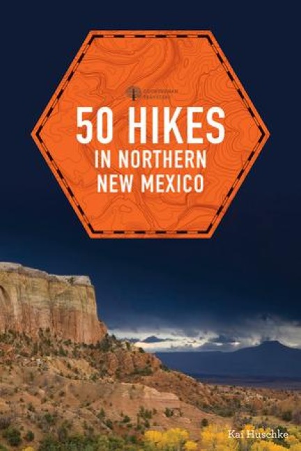 50 Hikes in Northern New Mexico