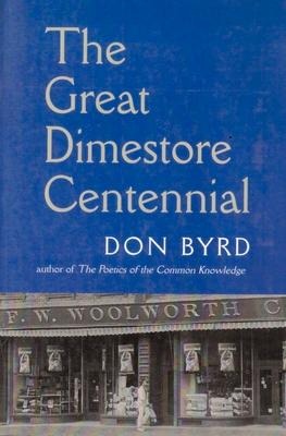 The Great Dimestore Centennial