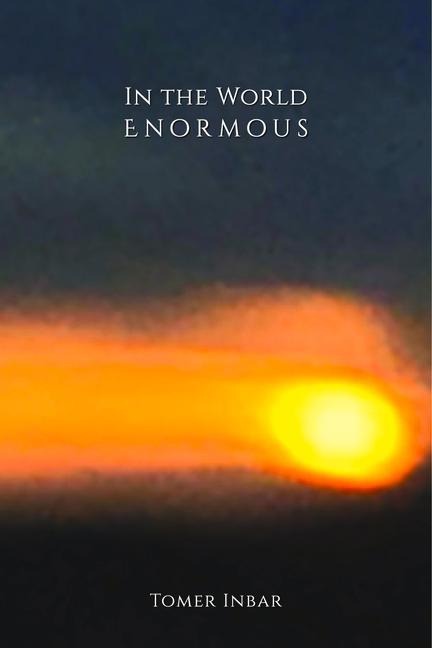 In the World Enormous