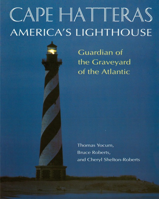 Cape Hatteras: Americas Lighthouse