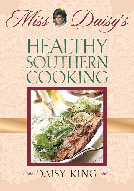 Miss Daisys Healthy Southern Cooking