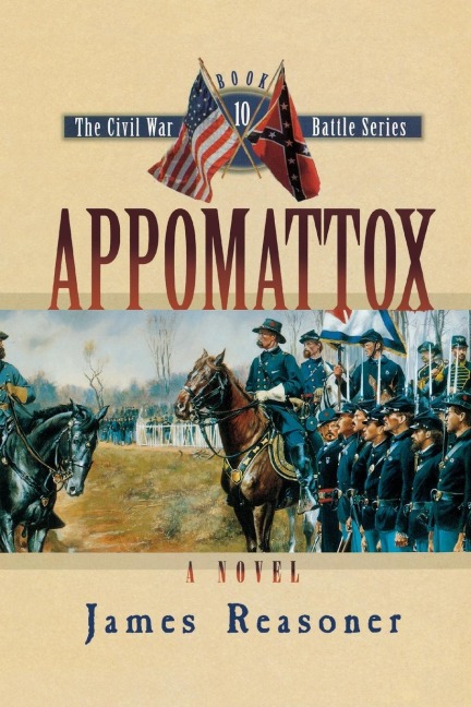 Appomattox: A Novel