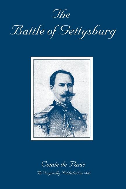 The Battle of Gettysburg: A History of the Civil War in America