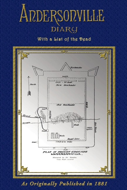 Andersonville Diary  of John Ransom: Escape - With List of The Dead