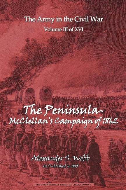 The Peninsular - McClellans Campaign of 1862