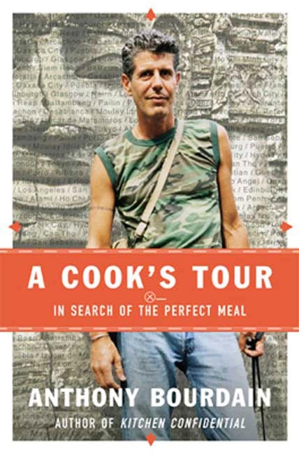 A Cooks Tour: In Search of the Perfect Meal
