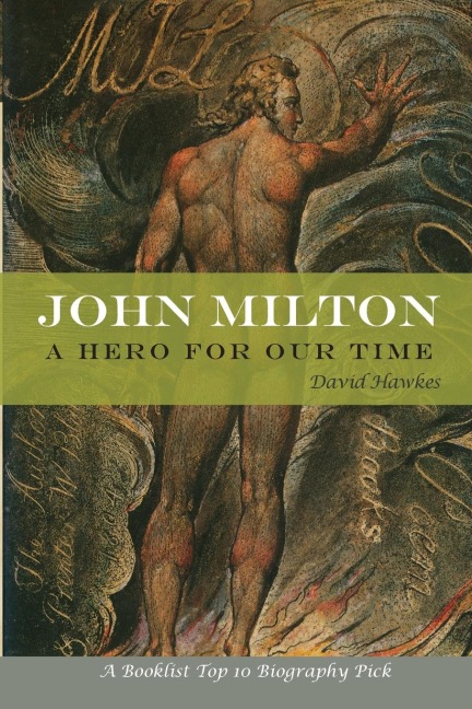 John Milton: A Hero of Our Time