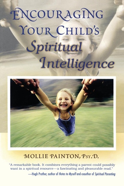 Encouraging Your Childs Spiritual Intelligence