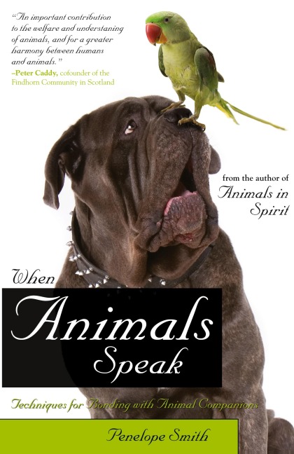 When Animals Speak: Techniques for Bonding with Animal Companions