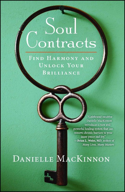 Soul Contracts: Find Harmony and Unlock Your Brilliance
