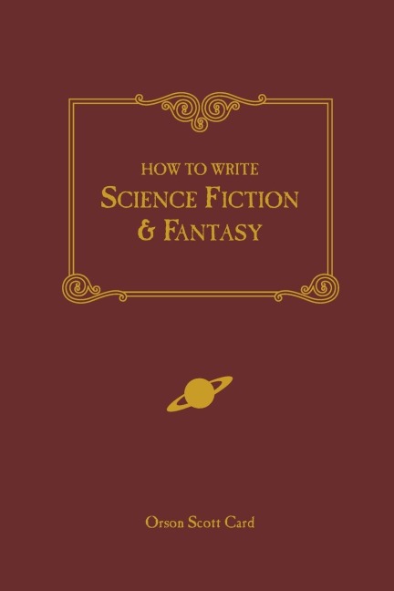 How to Write Science Fiction & Fantasy