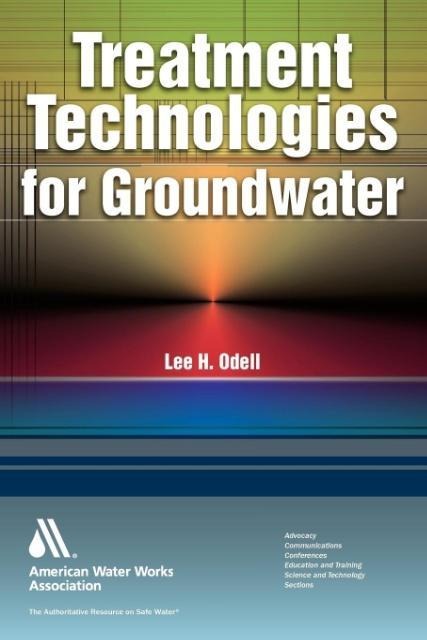 Treatment Technologies for Groundwater