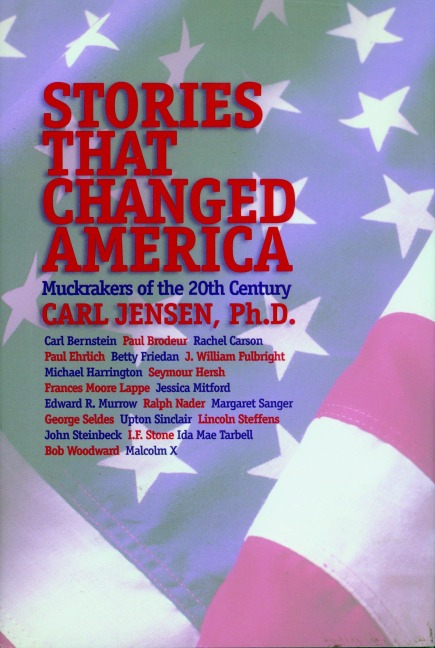 Stories That Changed America: Muckrakers of the 20th Century