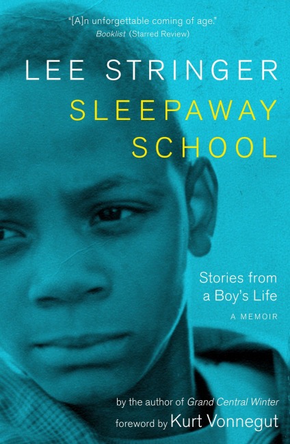 Sleepaway School: Stories from a Boys Life: A Memoir