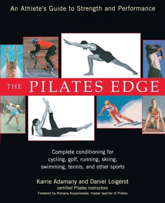The Pilates Edge: An Athletes Guide to Strength and Performance