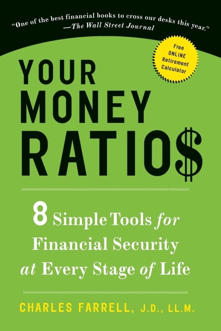 Your Money Ratios: 8 Simple Tools for Financial Security at Every Stage of Life