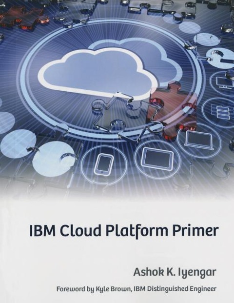 IBM Cloud Platform Primer