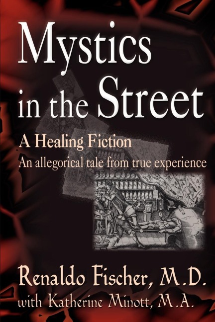 Mystics in the Street: A Healing Fiction