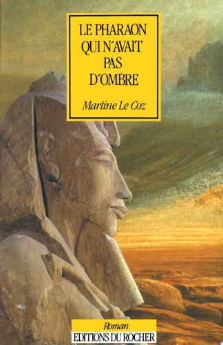 Le Pharaon Qui N'Avait Pas D'Ombre