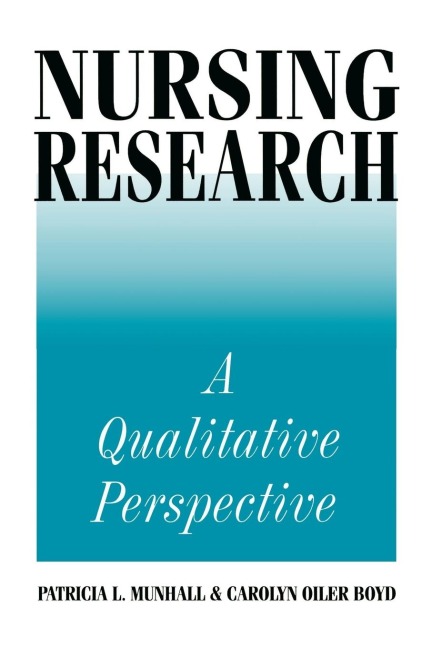 Nursing Research: A Qualitative Perspective