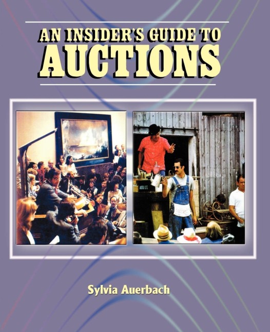 The Insiders Guide to Auctions