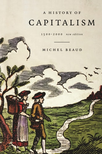 A History of Capitalism, 1500-1980