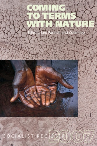 Coming to Terms with Nature Socialist Register 2007