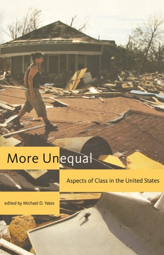 More Unequal Aspects of Class in the United States