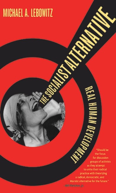 The Socialist Alternative: Real Human Development