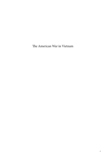 The American War in Vietnam Crime Or Commemoration?
