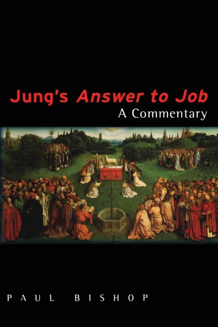 Jungs Answer to Job: A Commentary