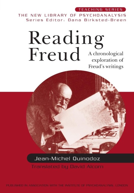 Reading Freud: A Chronological Exploration of Freuds Writings