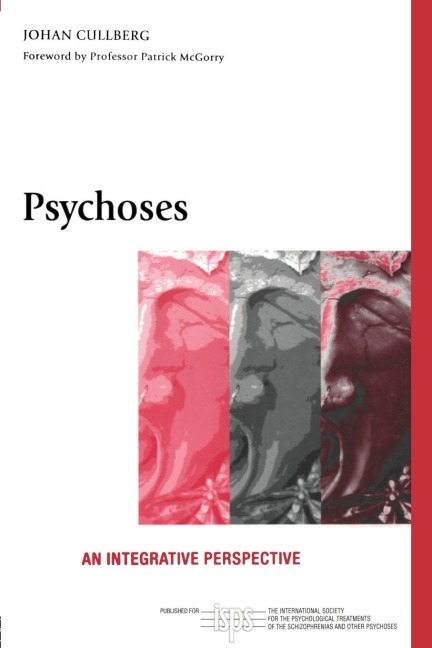Psychoses: An Integrative Perspective