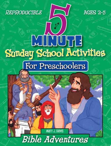 Five-Minute Sunday School Activities for Preschoolers Bible Adventures