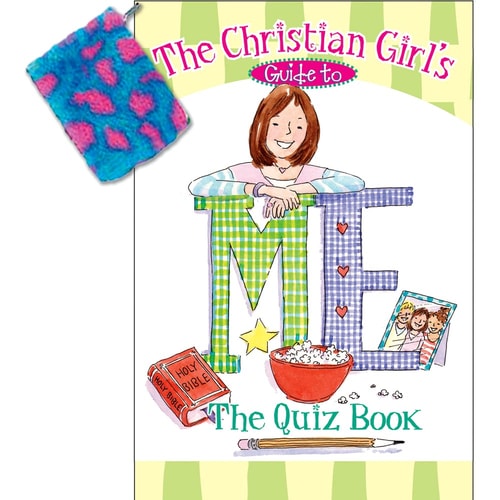 The Christian Girl's Guide to Me The Quiz Book