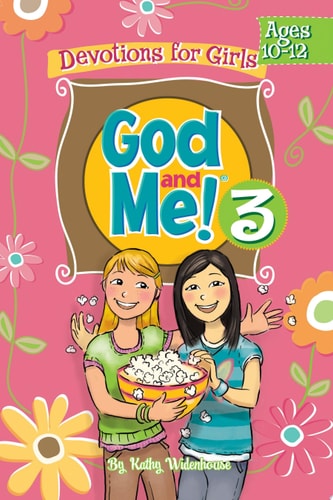 God and Me! Volume 3, Ages 10 12