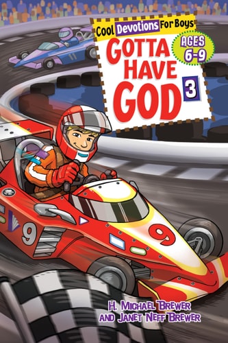 Gotta Have God Volume 3 Cool Devotions for Boys Ages 6-9