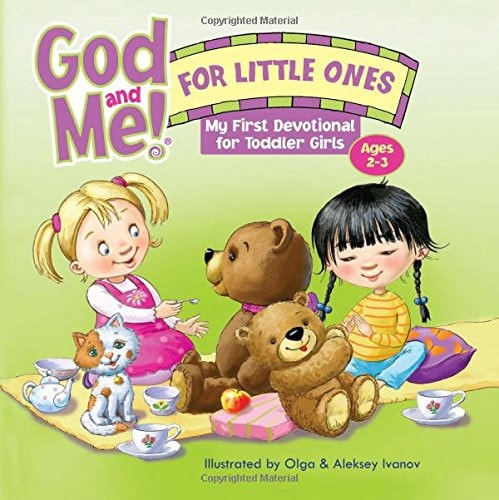 God and Me! for Little Ones My First Devotional for Toddler Girls Ages 2-3