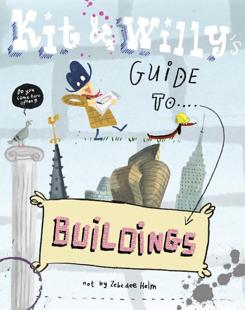 Kit and Willys Guide to Buildings