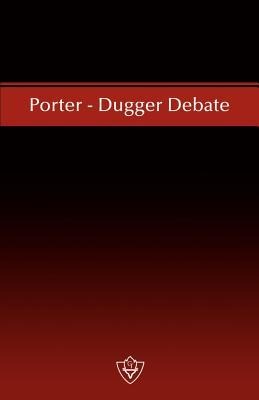Porter - Dugger Debate