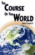 The Course of this World